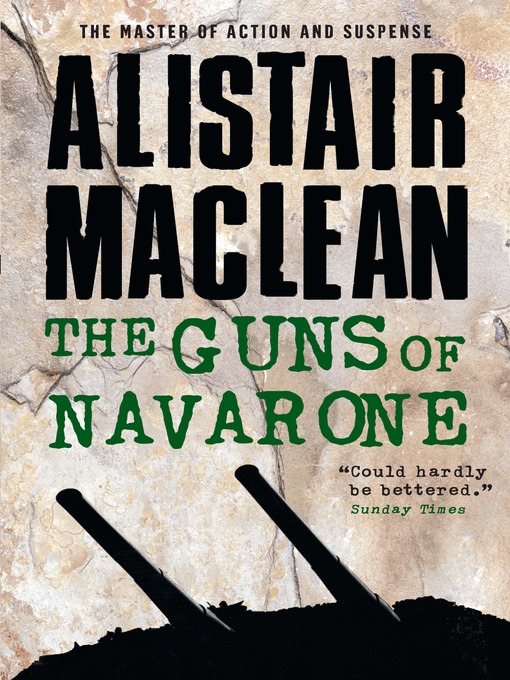 Title details for The Guns of Navarone by Alistair MacLean - Available